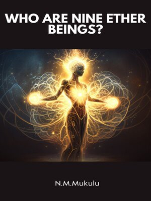 cover image of Who Are Nine Ether Beings?